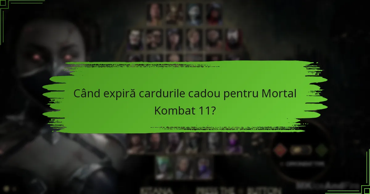Ce tipuri de carduri cadou pot folosi pentru Mortal Kombat 11?