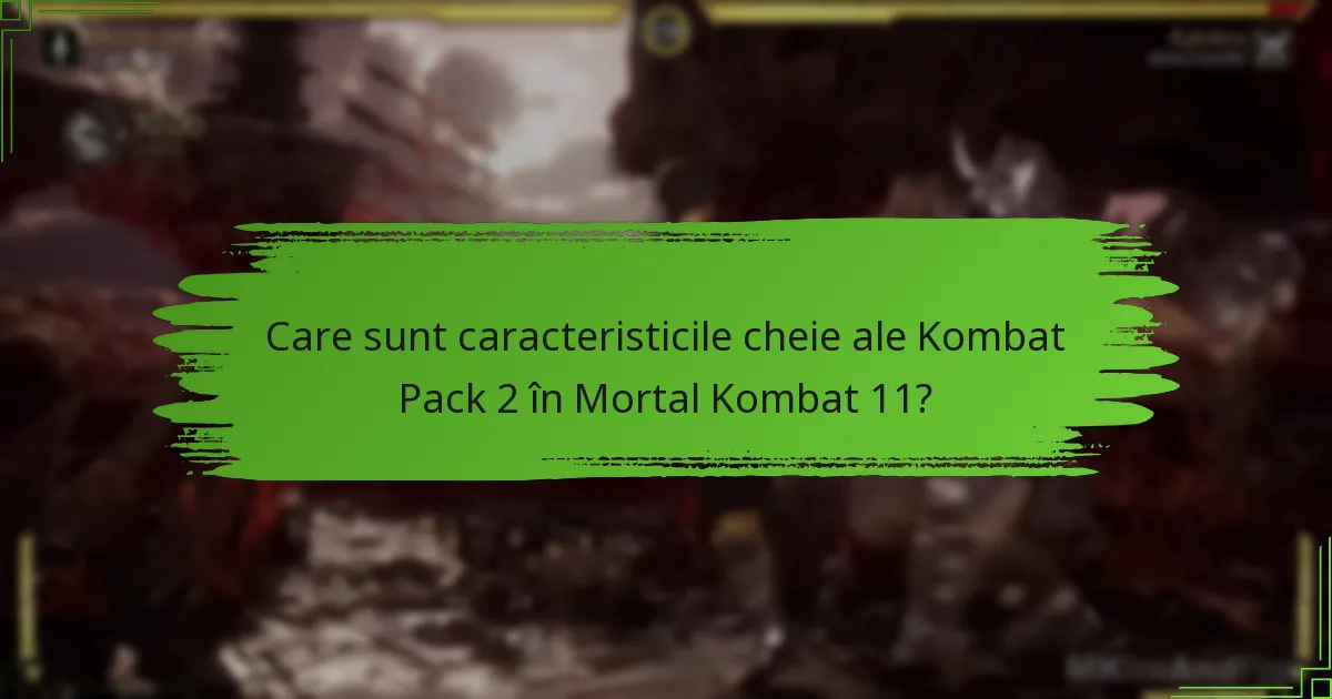 Cum îmi revendic dreptul pentru Kombat Pack 2?