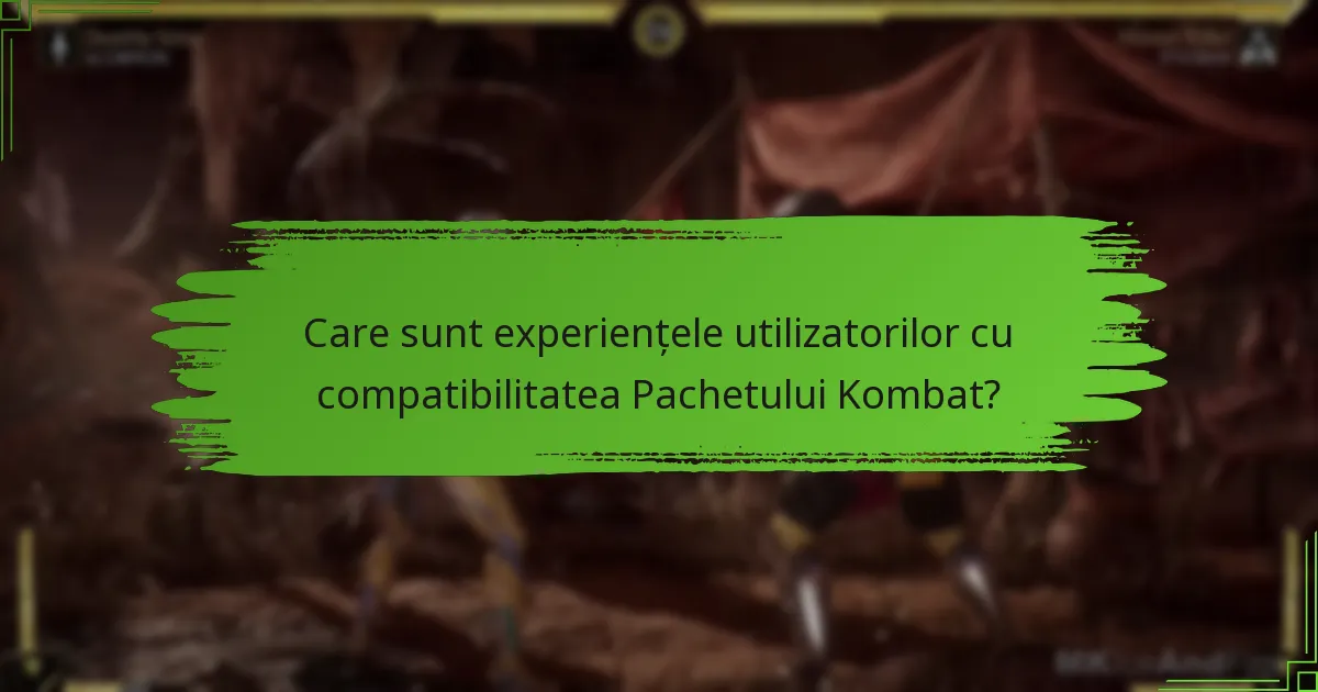 Ce console suportă Mortal Kombat 11 și Pachetul său Kombat?