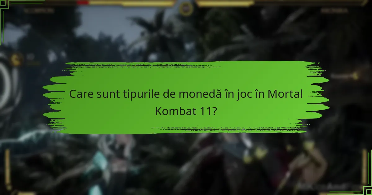 Cum pot jucătorii câștiga monedă în joc în Mortal Kombat 11?