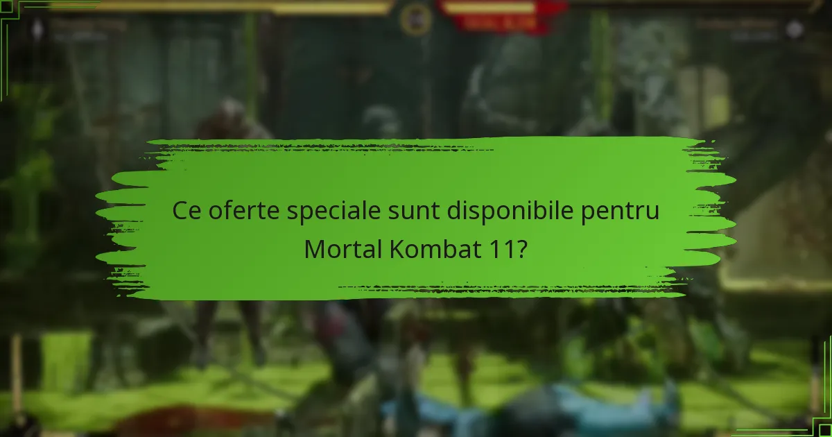 Care coduri oferă cea mai bună valoare pentru Mortal Kombat 11?
