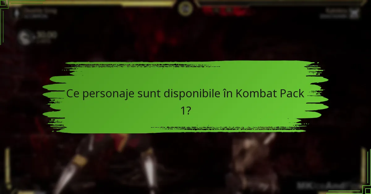 Care sunt diferențele dintre Kombat Pack 1 și pachetele anterioare?