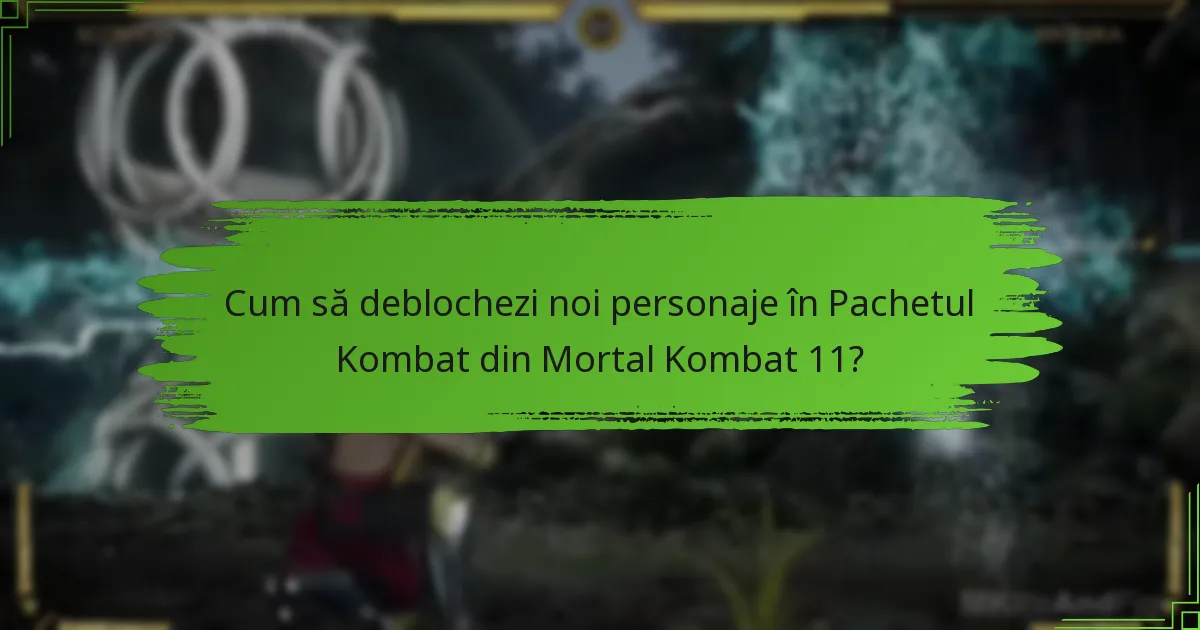 Care sunt diferențele dintre Pachetele Kombat din Mortal Kombat 11?