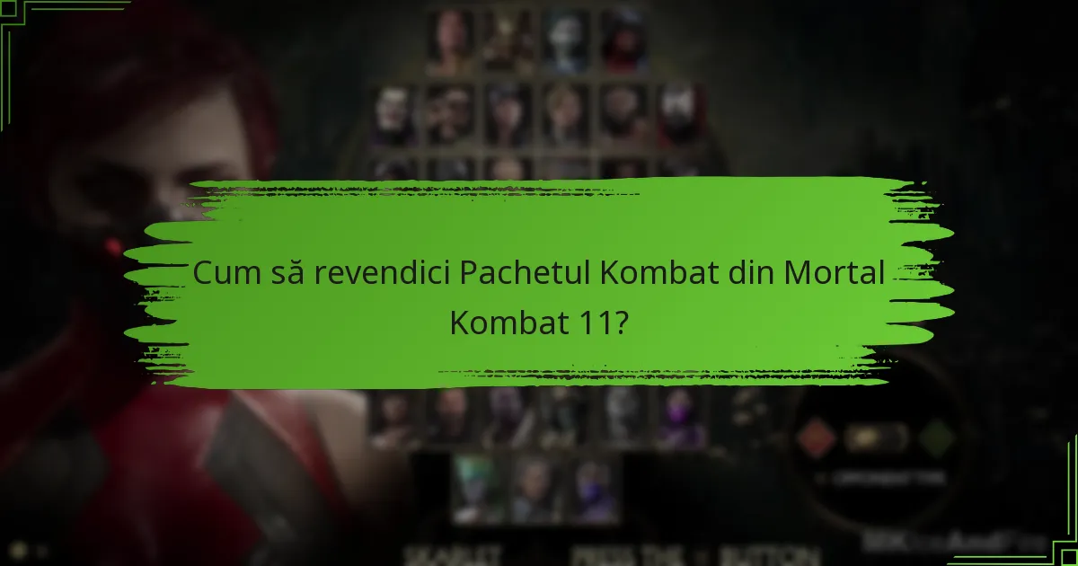 Care sunt capcanele comune în revendicarea Pachetelor Kombat?